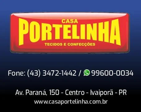 Casa Portelinha em Ivaiporã, destacando a tradição de 53 anos em tecidos, cama, mesa, banho e moda para toda a família.