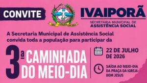 Cartaz divulga a Caminhada do Meio-Dia, que acontece em 22 de julho de 2026, em Ivaiporã, pelo combate ao feminicídio
