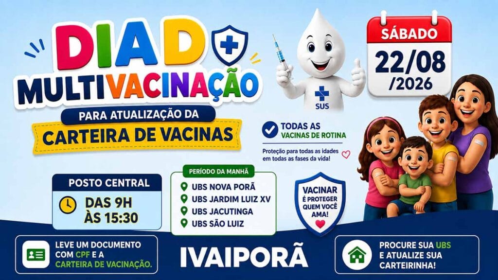 Dia D de Multivacinação em Ivaiporã para atualização da carteira de vacinação