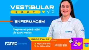 Fatec Ivaiporã, que oferece 60 vagas no curso de Enfermagem para 2027.