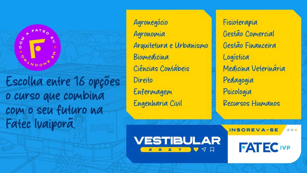 Fatec Ivaiporã oferece cursos em diferentes áreas; inscrições e matrículas seguem até 13 de março